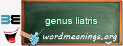 WordMeaning blackboard for genus liatris